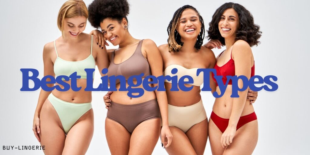 Best Lingerie Types For Different Bodies
