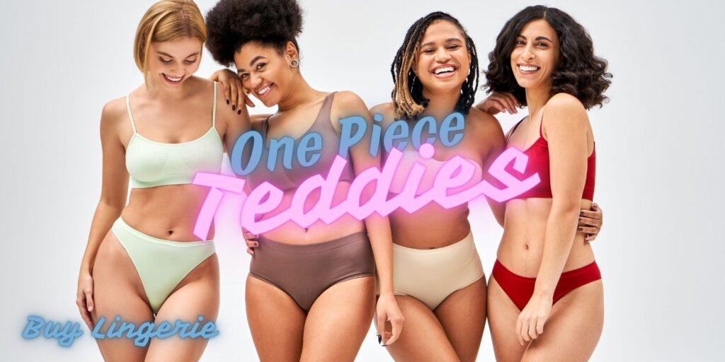 One Piece Teddies: Ooze Sex Appeal