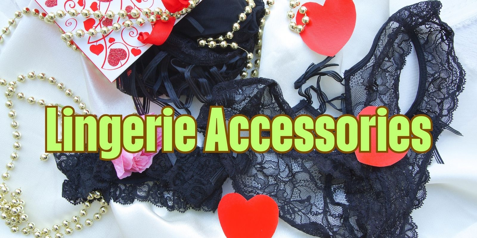 Lingerie Accessories