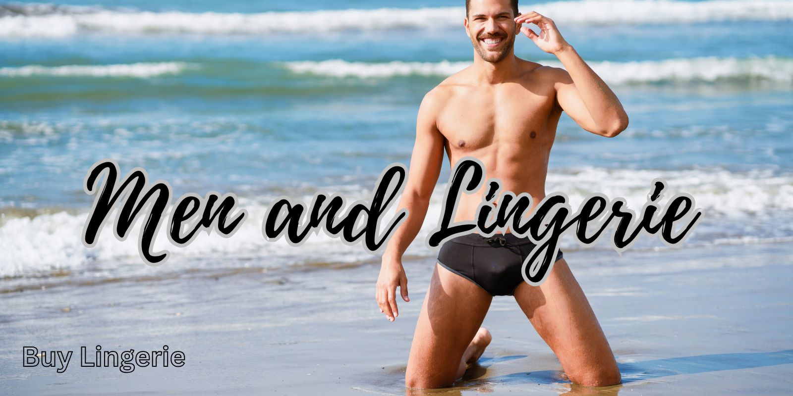 Buy Lingerie | Buy Lingerie - Elegant Styles for Every Occasion Men and Lingerie